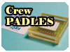 Crew padles