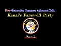 
New-Generation Japanese Astronaut Talk: Kanai's Farewell Party (Part 2)
